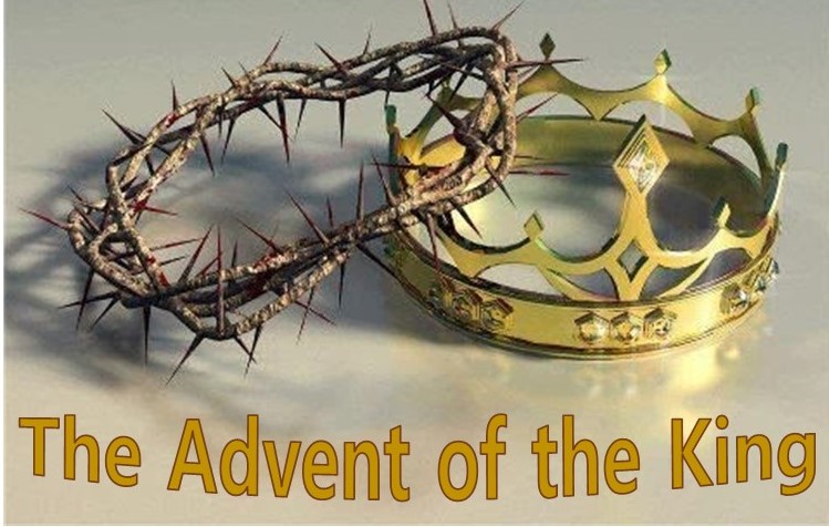 The Advent of the King
